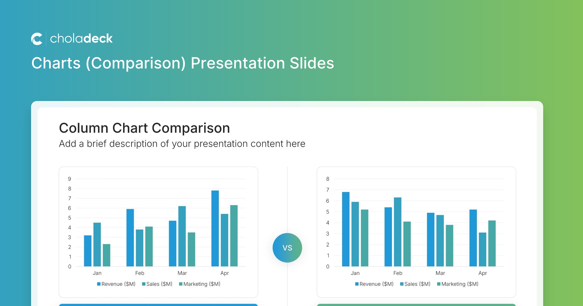 Comparing Data Chart Comparison Chart Slides: Present Data Side by Side