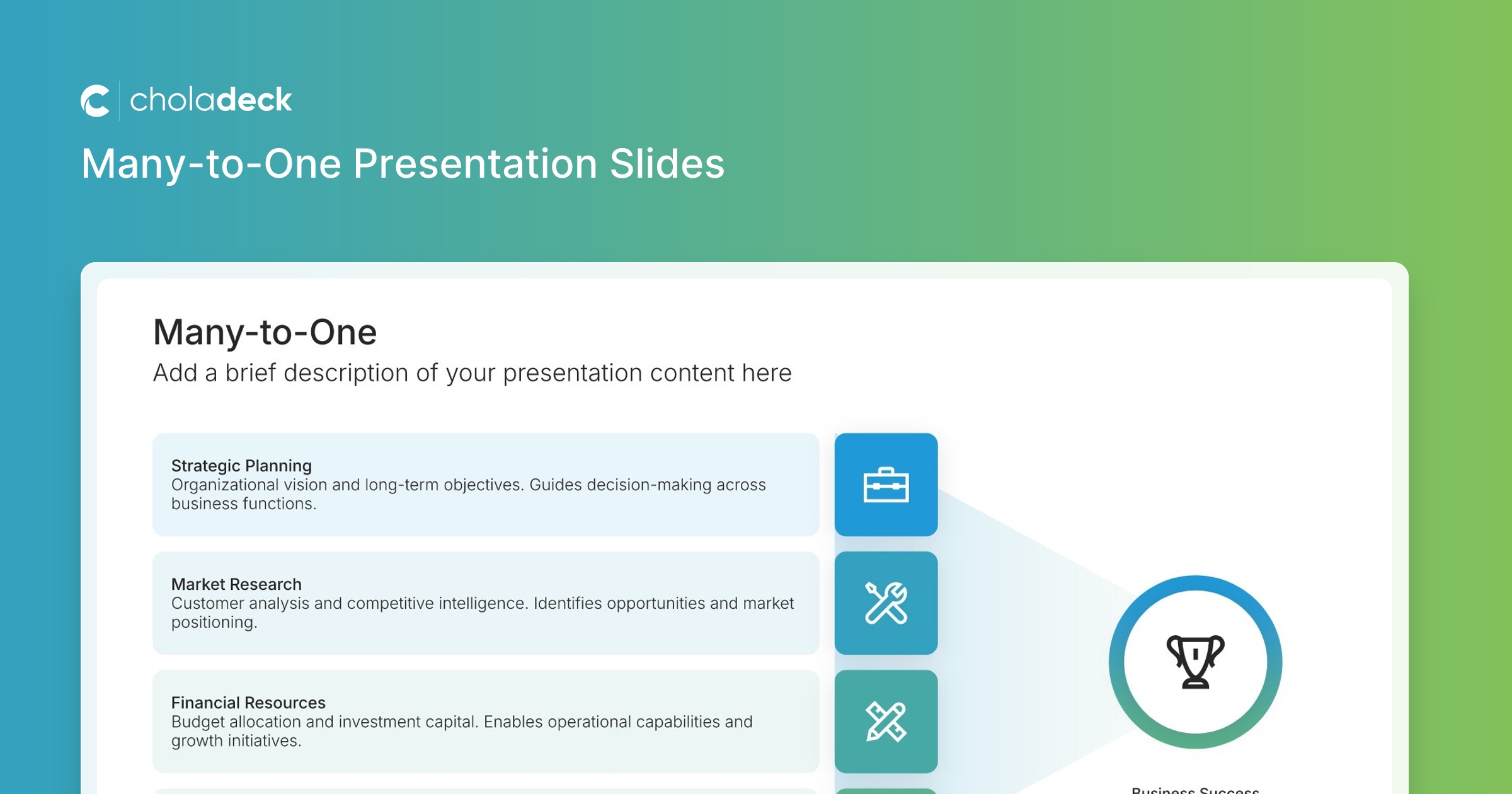 Many-to-One Slides: Combine Multiple Inputs into One Outcome