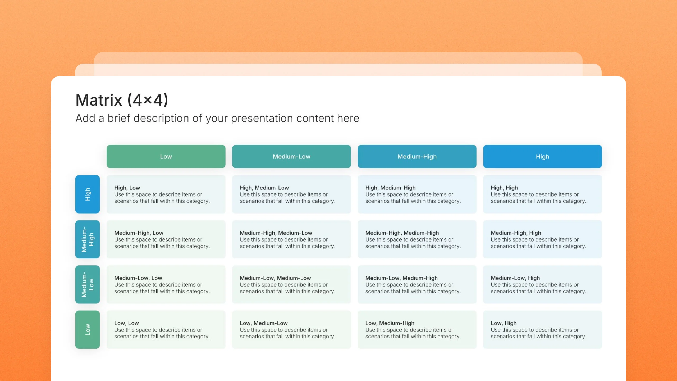4x4 matrix slides, 7 editable layouts